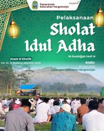PELAKSANAAN SHOLAT IDUL ADHA 1447 H DI LAPANGAN HARGOMULYO